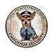 THESE PREMISES PROTECTED BY CHIHUAHUA SECURITY Funny Warning Retro Round Tin Metal Sign, Vintage Wall Metal poster 8x8 Inch