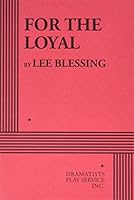 For the Loyal 0822234319 Book Cover