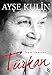 T&Atilde;&frac14;rkan: Tek ve Tek Ba&Aring;&Auml;&plusmn;na (Turkish Edition)