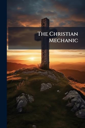 The Christian Mechanic