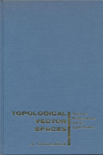 Topological Vector Spaces (Notes on Mathematics & Its Applications S.) view 2