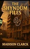 The Shyndum Files