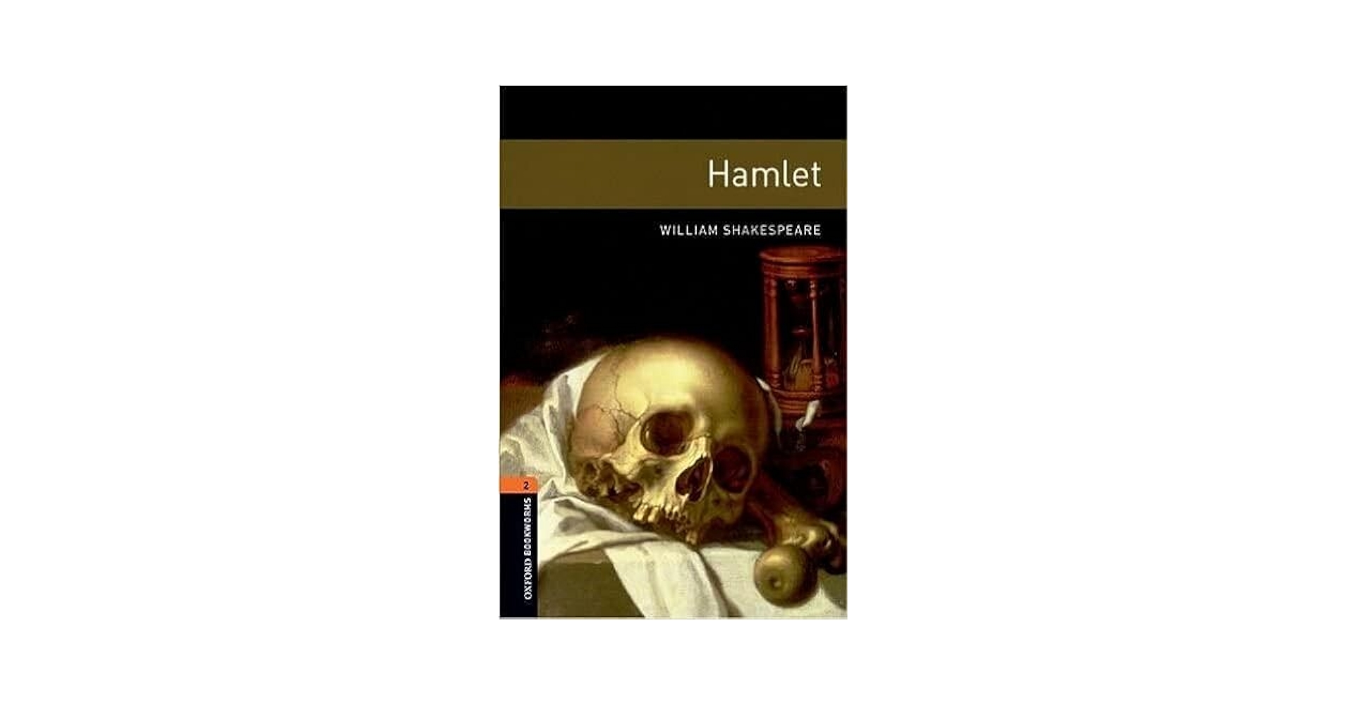 Oxford Bookworms Library: Level 2: Hamlet Playscript