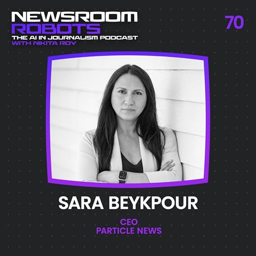 Sara Beykpour: The Next Chapter in News Aggregation