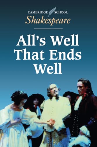 All's Well that Ends Well (Cambridge School Shakespeare)