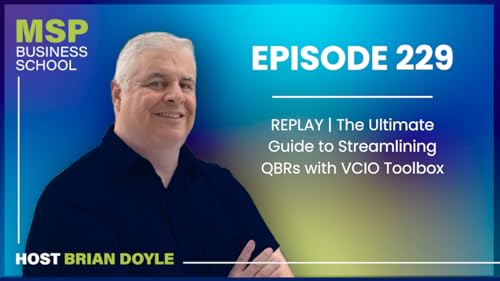 REPLAY | The Ultimate Guide to Streamlining QBRs with VCIO Toolbox