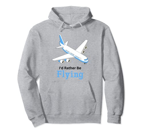 I'd Rather Be Flying Funny Avión Piloto Hombres Mujeres Niños Sudadera con Capucha