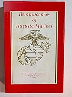 Reminiscences of Augusta Marines 0934870144 Book Cover