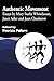 Authentic Movement: Essays by Mary Starks Whitehouse, Janet Adler and Joan Chodorow