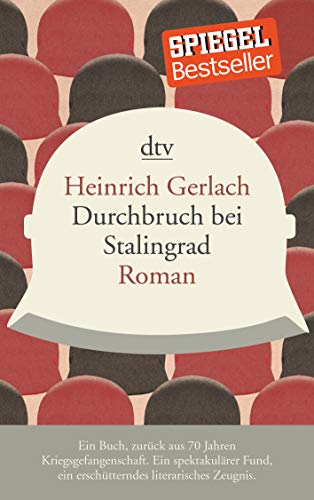 Durchbruch bei Stalingrad: Roman Durchbruch bei Stalingrad: Roman