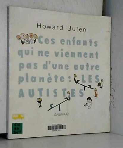 Télécharger Ces enfants qui ne viennent pas d'une autre planète : Les autistes Livre eBook France
