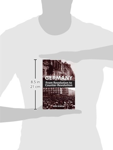 Germany: From Revolution to Counter Revolution - Image 3