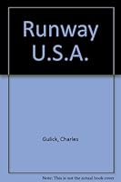Runway USA: A pilot's guide to destination cities in Flight simulator (The Flight simulator co-pilot series) 1556150024 Book Cover