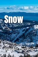 Snow B0F5P9XJY9 Book Cover