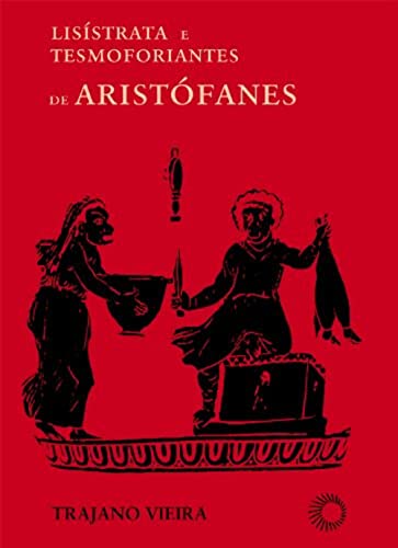 Lisistrata e tesmoforiantes de Aristófanes