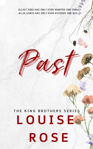 Past / Elliott's Secret (As: Louise Rose)