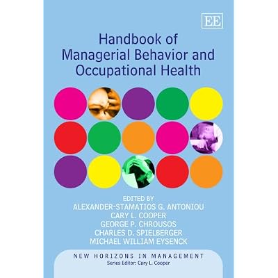 Handbook of Managerial Behavior and Occupational Health