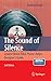 Produktbild The Sound of Silence: Lowest-Noise RIAA Phono-Amps: Designer's Guide