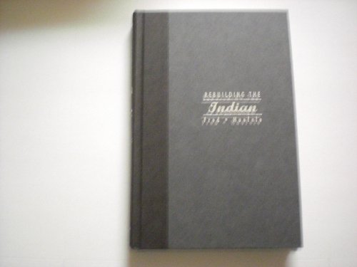 Rebuilding the Indian: A Memoir