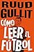 Como leer el futbol