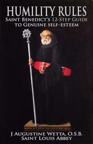 Cover of Humility Rules: Saint Benedict's Twelve-Step Guide to Genuine Self-Esteem