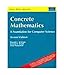 Concrete Mathematics: A Foundation for Computer Science (2nd Edition)
