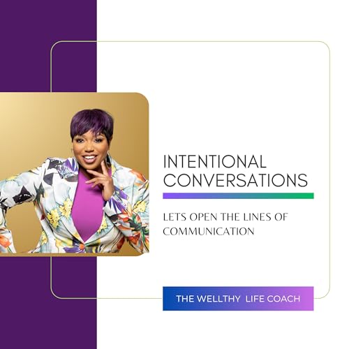 『Intentional Conversations with The Wellthy Life Coach』のカバーアート