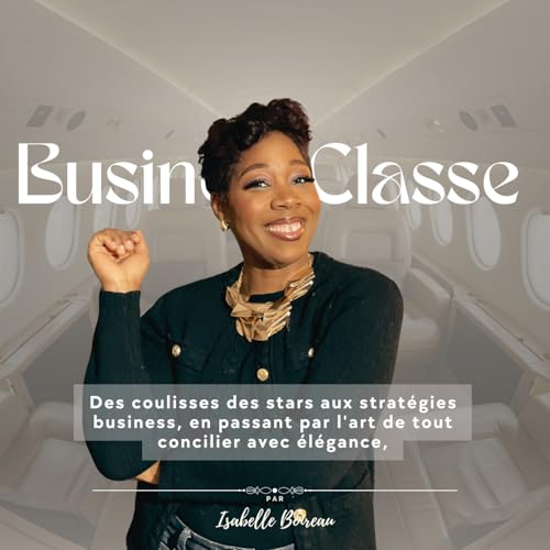 S2#1- Bienvenue en Business Classe