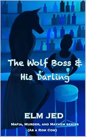 The Wolf Boss & His Darling
