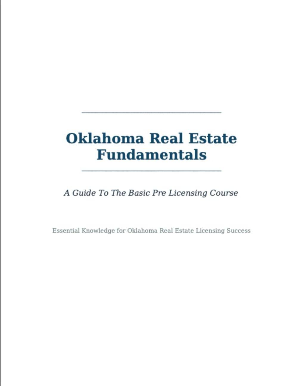 Oklahoma Real Estate Fundamentals: A Guide To The Basic Pre Licensing Course