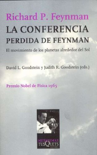 La conferencia perdida de Feynman (Spanish Edit... [Spanish] 8483106191 Book Cover
