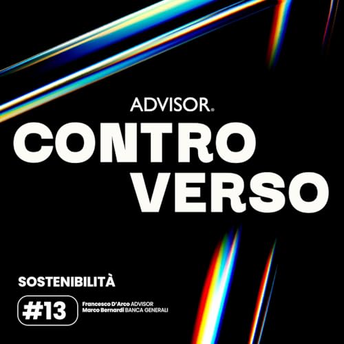 Ep. 13 - C'era una volta la sostenibilit&agrave;