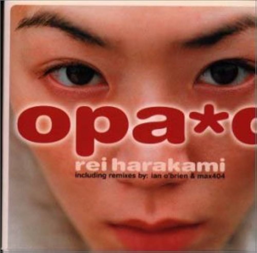 opa*q (オパキュー) - rei harakami maxresdefault.jpg?sqp=-
