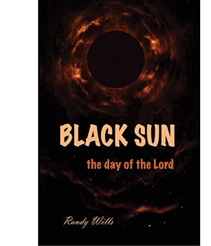 BLACK SUN: The Day of the LORD
