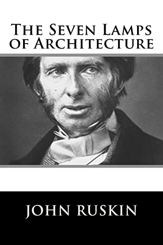 The Seven Lamps of Architecture