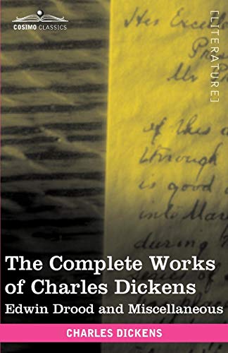 The Complete Works of Charles Dickens: Edwin Drood and Miscellaneous