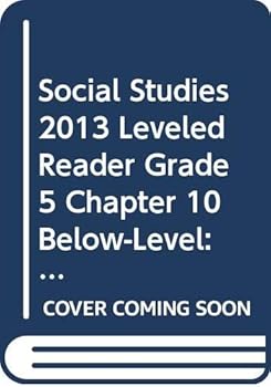 Paperback Social Studies 2013 Leveled Reader Grade 5 Chapter 10 Below-Level: Calamity Jane: Star of the Old West Book
