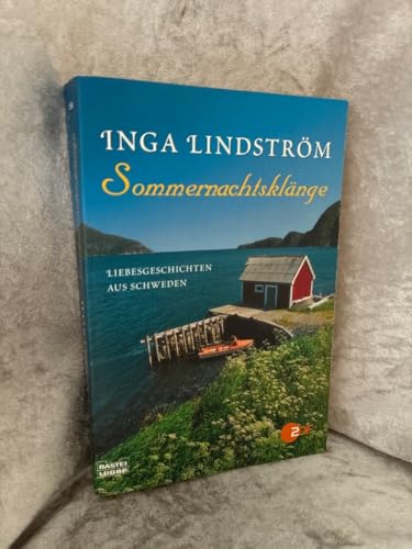 Preisvergleich Produktbild Sommernachtsklänge: Neue Liebesgeschichten aus Schweden
