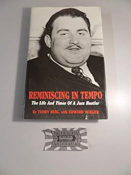Hardcover Reminiscing in Tempo: The Life and Times of a Jazz Hustler Book