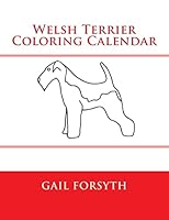 Welsh Terrier Coloring Calendar 1505288800 Book Cover