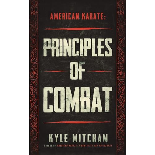 American Karate: Principles of Combat by Kyle Mitcham episode artwork