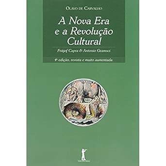 A Nova Era e a Revolução Cultural. Fritjof Capra e Antonio Gramsci