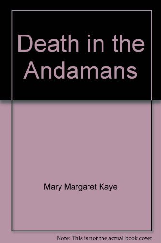 Death in the Andamans by Mary Margaret Kaye (19... B01K9511Y4 Book Cover
