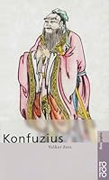 Konfuzius. Mit Selbstzeugnissen und Bilddokumenten. 349950555X Book Cover