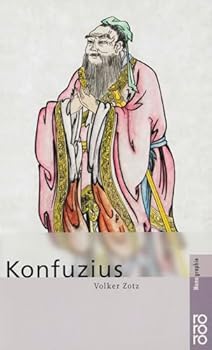 Paperback Konfuzius. Mit Selbstzeugnissen und Bilddokumenten. [German] Book