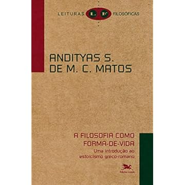 Capa do livro A Filosofia como forma-de-vida: Uma introdução ao estoicismo greco-romano