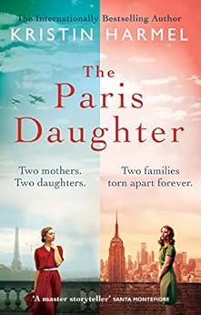 Amazon.com: The Paris Daughter: Two mothers. Two daughters. Two
