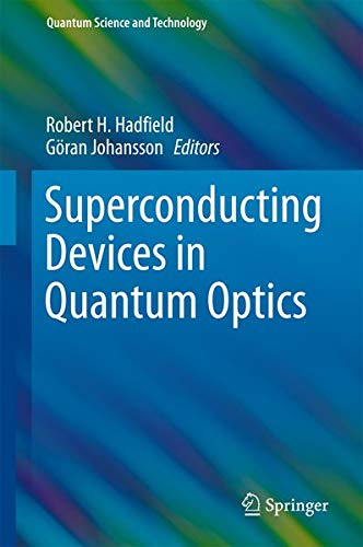 Buy Superconducting Devices in Quantum Optics — BookShops.in