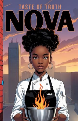 Chef Nova: The Taste of Truth