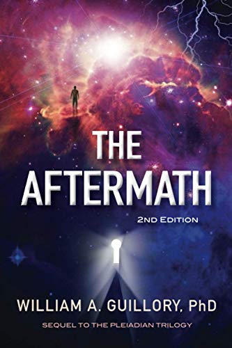 The Aftermath: Sequel to The Pleiadian Trilogy